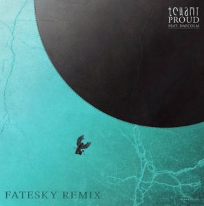 Cover du remix de Fatesky du titre Proud de Tchami
