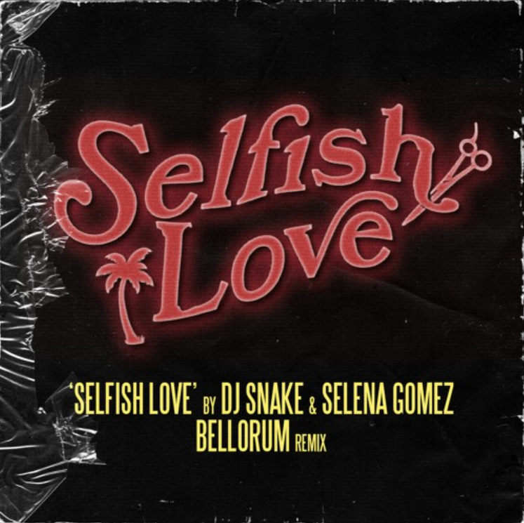 Cover de "Selfish Love", de DJ Snake et Selena Gomez par Bellorum