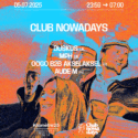 Club Nowadays : rendez-vous au Kilomètre25 le 5 juillet 2025 !