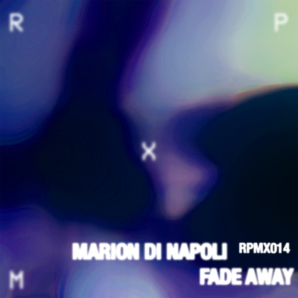 RPMX014 - EP - Marion Di Napoli