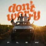 album_cover_FLEW-dont-worry-album_cover