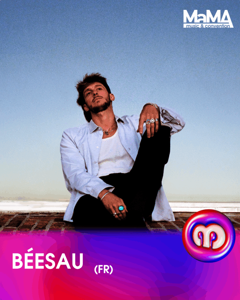 BÉESAU @ MaMA 2025