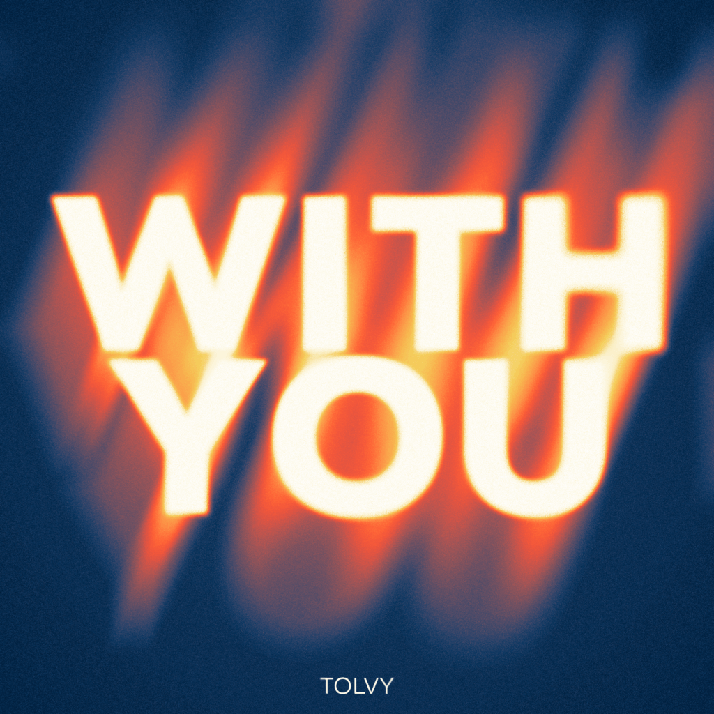 tolvy with you